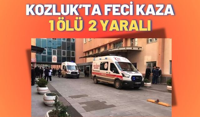 Kozluk’ta Feci Kaza: 1 Ölü, 2 Yaralı